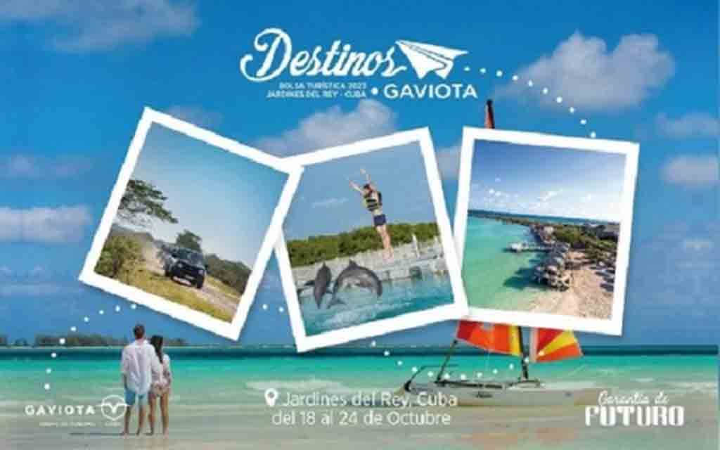 Destinos Gaviota 2023, clave para el turismo de Cuba