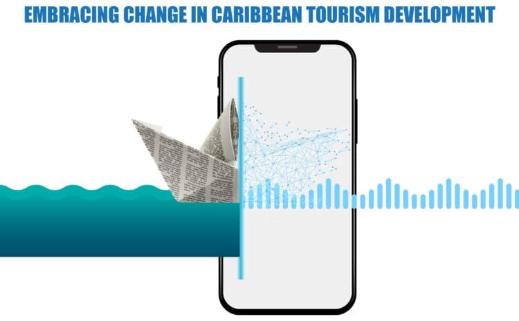 Embracing Change in Caribbean Tourism Development