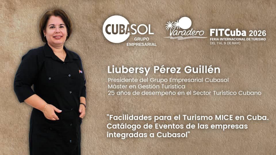 Cubasol fortalece la oferta MICE en FITCuba 2026
