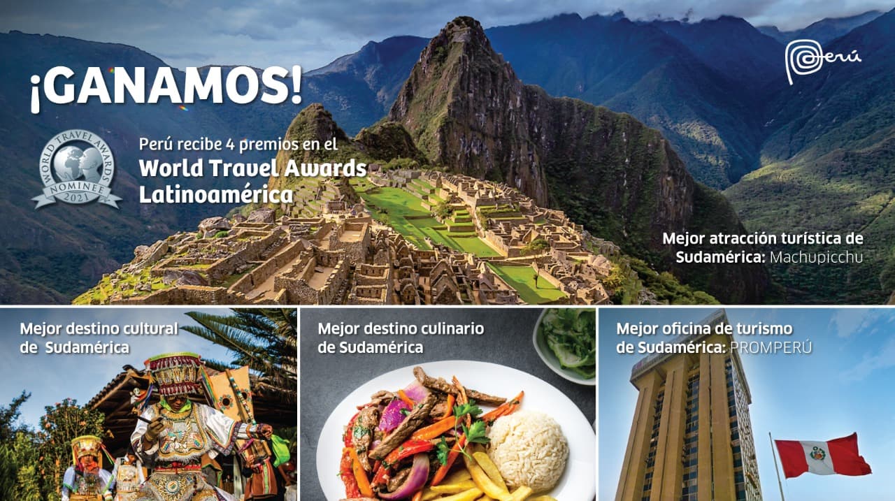 Perú arrasa en los World Travel Awards Sudamérica 2021, los Óscar del Turismo