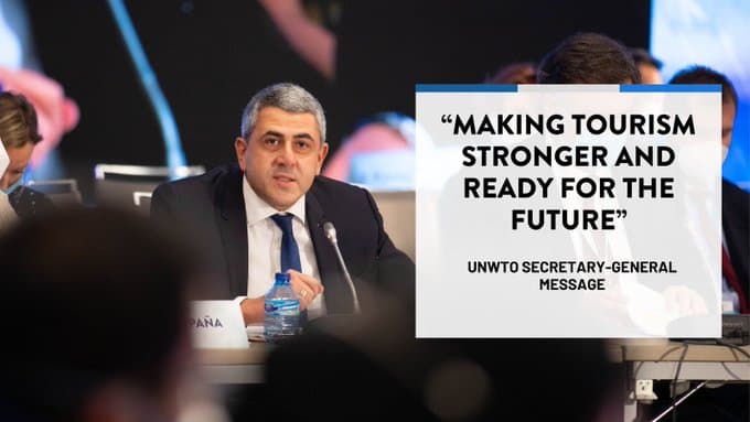 «Por un turismo más fuerte y preparado para el futuro»: mensaje del Secretario General de la OMT