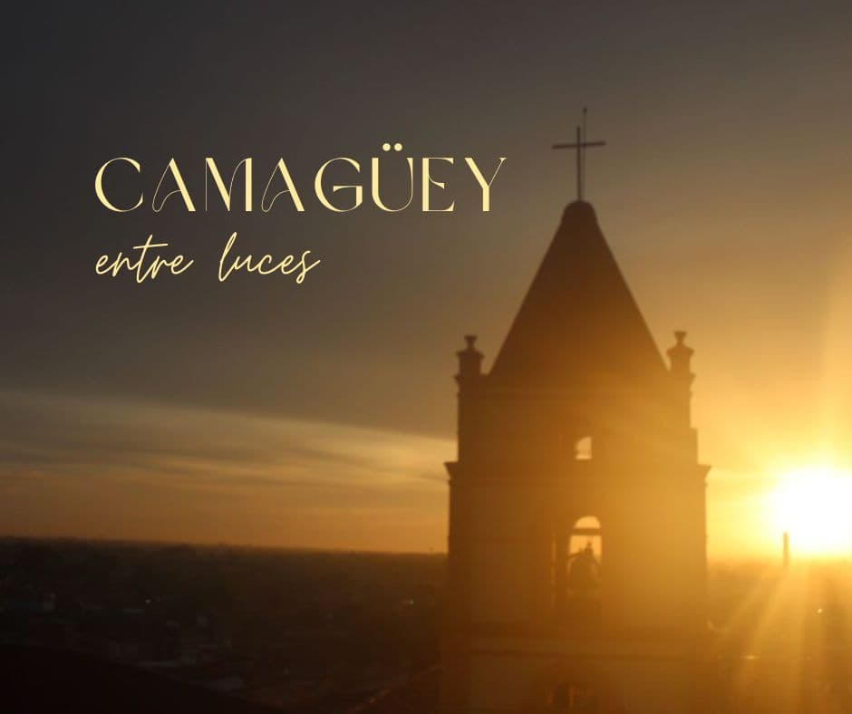 Camagüey entre luces