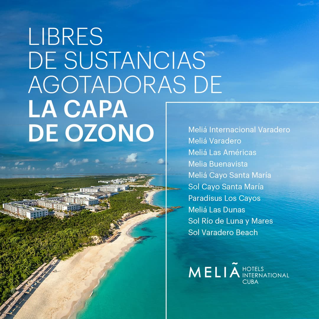 Hoteles Meliá Cuba avanzan en la preservación de la capa de ozono