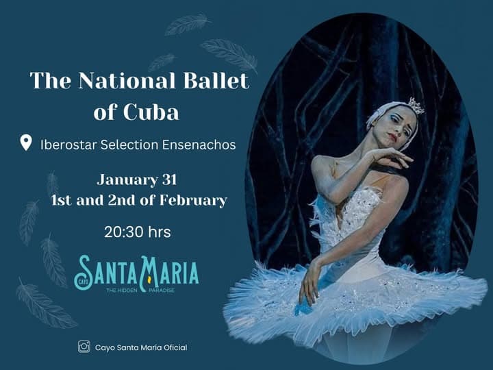 Presentaciones del Ballet Nacional de Cuba en Cayo Santa María
