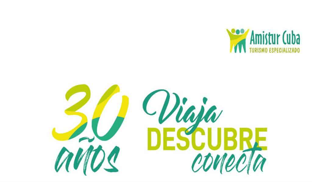 Amistur Cuba travel agency launches campaign for its 30th anniversary