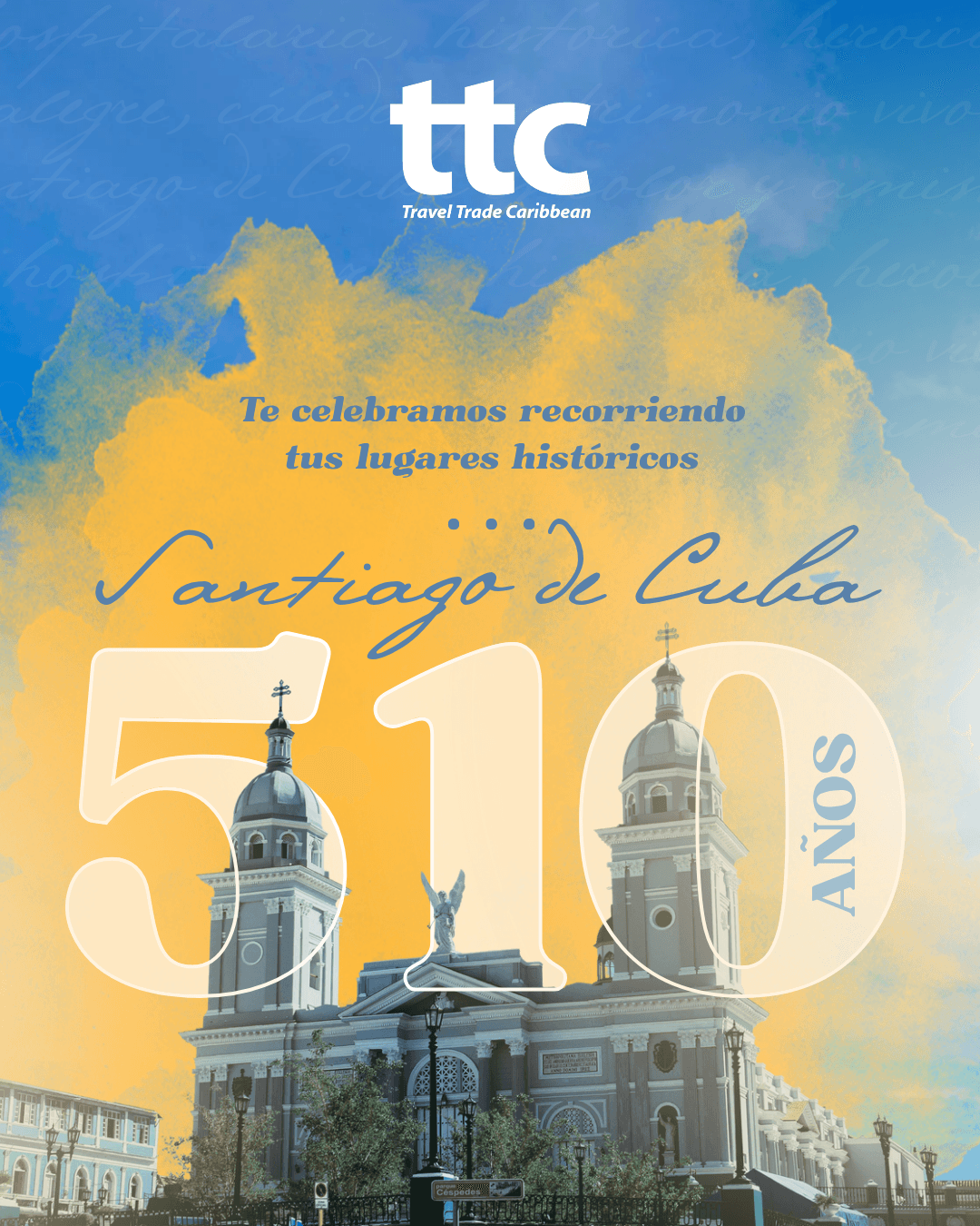 Santiago de Cuba cumple 510 años