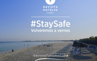 Grupo de Turismo Gaviota ante la COVID-19: #StaySafe y sueñas tus vacaciones