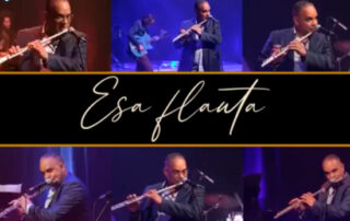 “Esa flauta” un homenaje a la flauta cubana